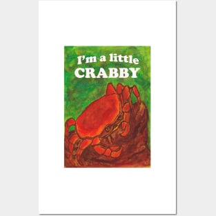 I'm a little crabby Posters and Art